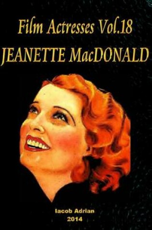 Cover of Film Actresses Vol.18 JEANETTE MacDONALD