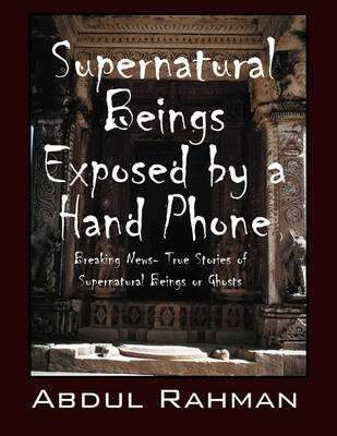 Book cover for Supernatural Beings Exposed by a Hand Phone