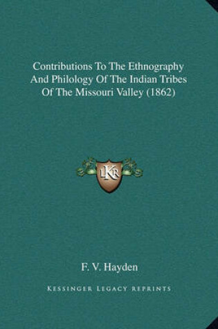 Cover of Contributions to the Ethnography and Philology of the Indian Tribes of the Missouri Valley (1862)