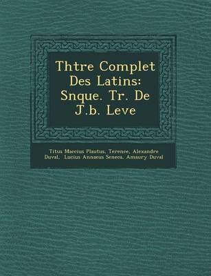 Book cover for Th Tre Complet Des Latins