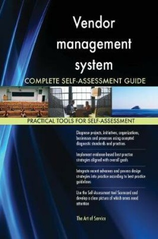 Cover of Vendor management system Complete Self-Assessment Guide