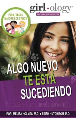 Cover of Algo Nueva Te Está Sucdiendo