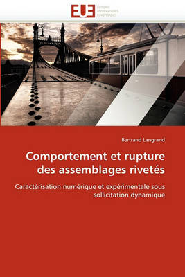 Cover of Comportement Et Rupture Des Assemblages Rivet s
