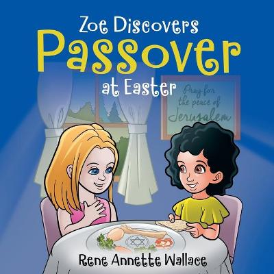 Book cover for Zoe Discovers Passover at Easter