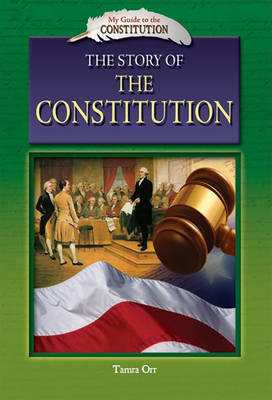 Book cover for The Story of the Constitution