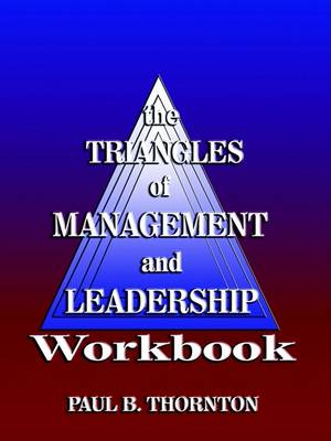 Book cover for The Triangles of Management and Leadership Workbook