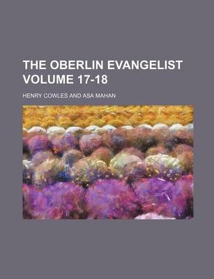 Book cover for The Oberlin Evangelist Volume 17-18