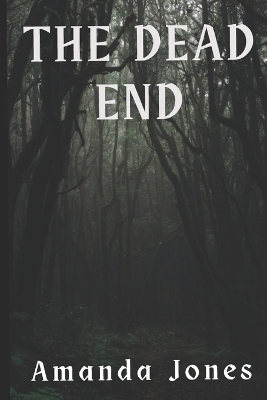 Book cover for The Dead End