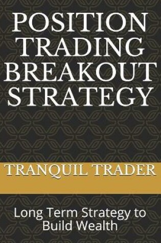 Cover of Position Trading Breakout Strategy