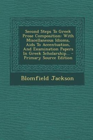 Cover of Second Steps to Greek Prose Composition