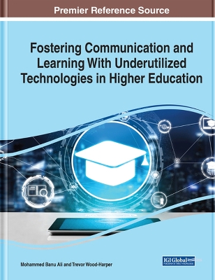 Cover of Fostering Communication and Learning With Underutilized Technologies in Higher Education