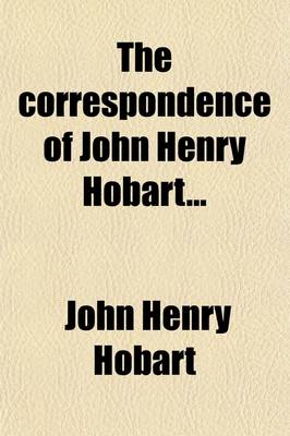 Book cover for The Correspondence of John Henry Hobart (Volume 6)