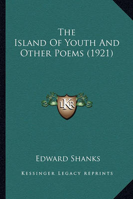Book cover for The Island of Youth and Other Poems (1921) the Island of Youth and Other Poems (1921)