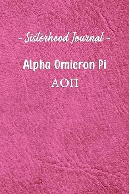 Book cover for Sisterhood Journal Alpha Omicron Pi