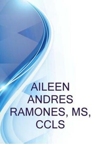 Cover of Aileen Andres Ramones, MS, Ccls, Certified Child Life Specialist at Said Simply