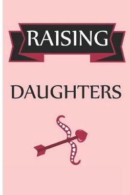 Book cover for Raising Daughters