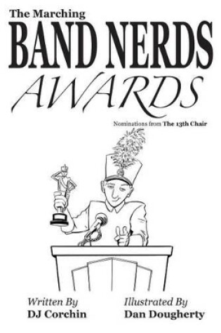 Cover of The Marching Band Nerds Awards