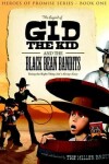 Book cover for The Legend of Gid the Kid and the Black Bean Bandits