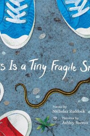 Cover of This Is a Tiny Fragile Snake