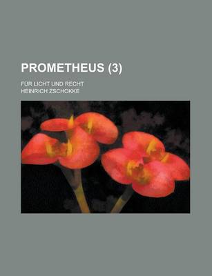 Book cover for Prometheus (3 ); Fur Licht Und Recht