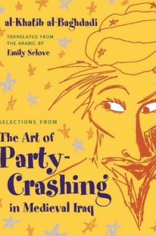 Cover of Selections From the Art of Party Crashing