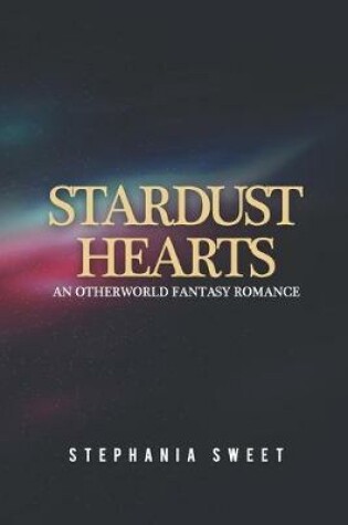Cover of Stardust Hearts