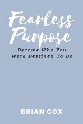 Book cover for Fearless Purpose