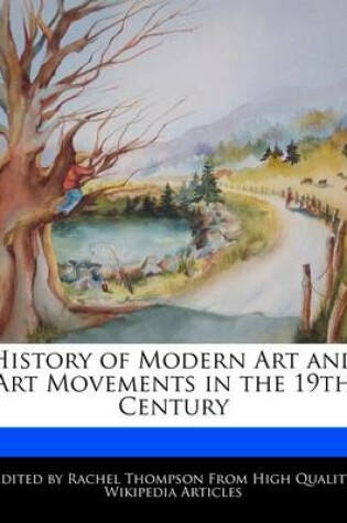 Cover of History of Modern Art and Art Movements in the 19th Century