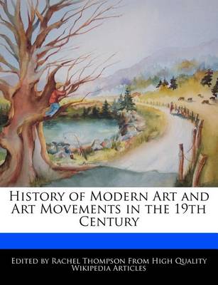 Book cover for History of Modern Art and Art Movements in the 19th Century