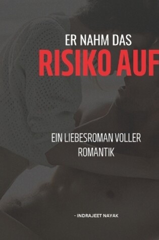 Cover of Er nahm das Risiko auf