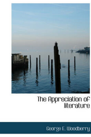 Cover of The Appreciation of Literature