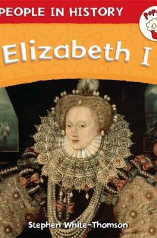 Cover of Popcorn: People in History: Elizabeth I