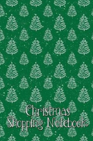 Cover of Christmas Shopping Notebook Modern Christmas Trees on Green Background with Snow