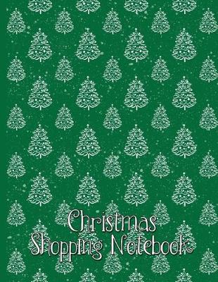 Book cover for Christmas Shopping Notebook Modern Christmas Trees on Green Background with Snow