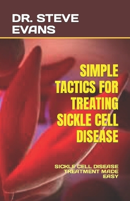 Book cover for Simple Tactics for Treating Sickle Cell Disease