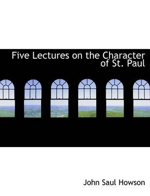 Book cover for Five Lectures on the Character of St. Paul