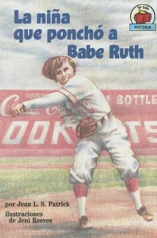 Cover of La Nina Que Poncho A Babe Ruth