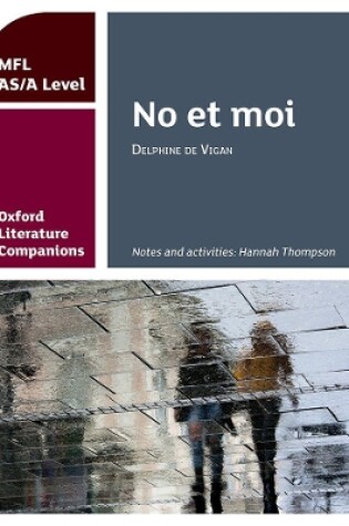 Cover of No et moi: study guide for AS/A Level French set text