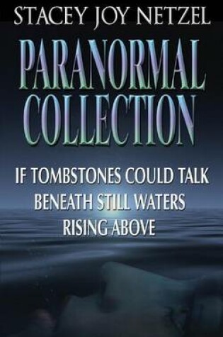 Cover of Stacey Joy Netzel Paranormal Collection