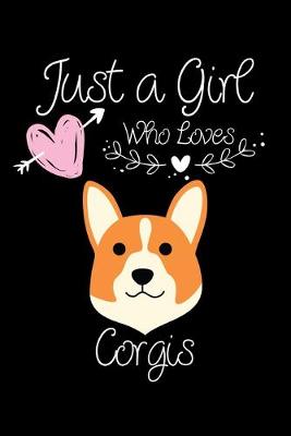 Book cover for Just a Girl Who Loves Corgis