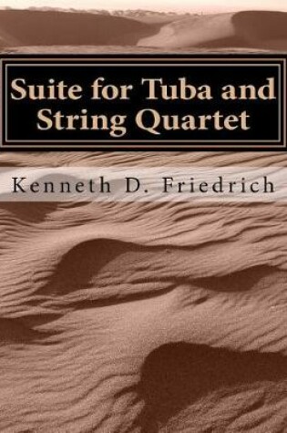 Cover of Suite for Tuba and String Quartet