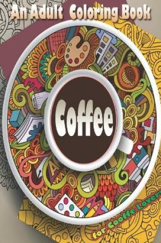 Cover of Coffee Coloring Book