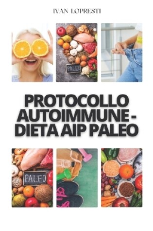 Cover of Protocollo autoimmune - Dieta AIP Paleo