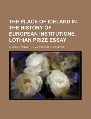 Book cover for The Place of Iceland in the History of European Institutions. Lothian Prize Essay