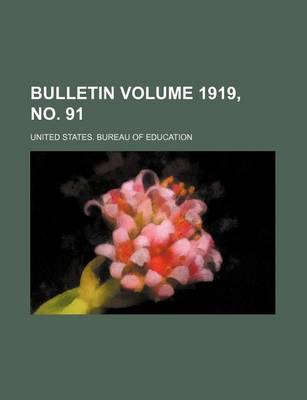 Book cover for Bulletin Volume 1919, No. 91