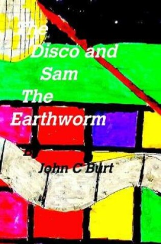 Cover of The Disco and Sam the Earthworm