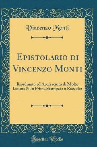 Cover of Epistolario Di Vincenzo Monti