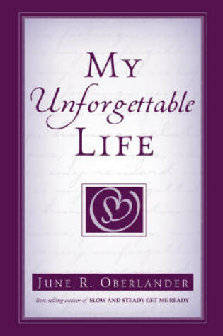 Cover of My Unforgettable Life