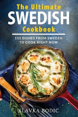 Book cover for The Ultimate Swedish Cookbook