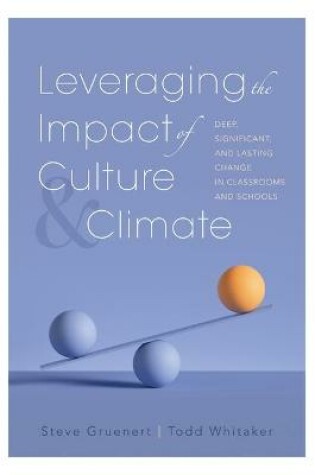 Cover of Leveraging the Impact of Culture and Climate